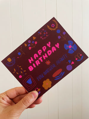 Happy Birthday You Natural Beauty Card