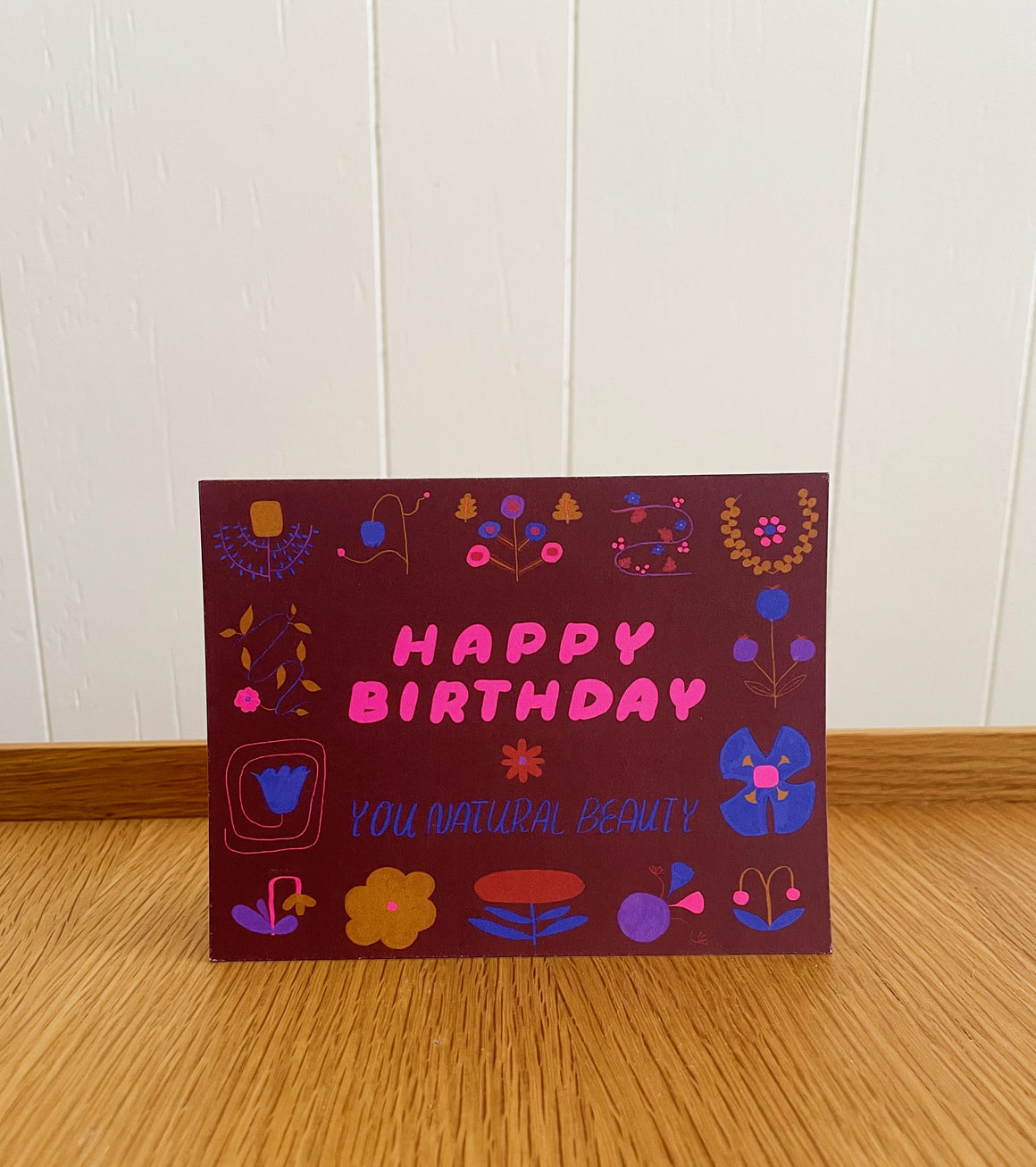 Happy Birthday You Natural Beauty Card