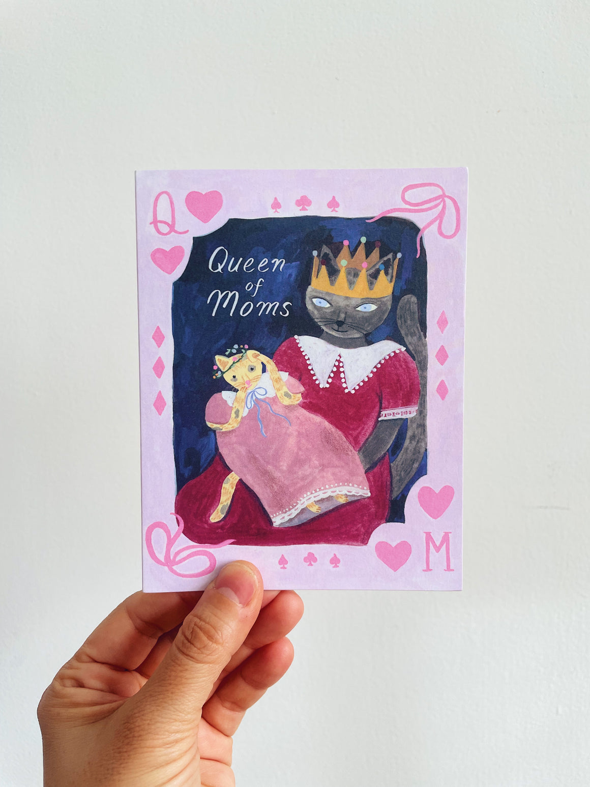 Queen of Moms Card