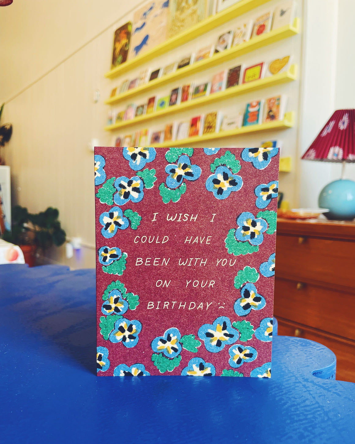 Wish I Could've Been There Bday Card