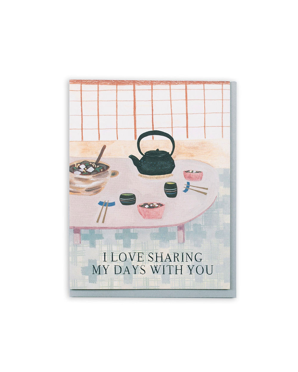 Sharing My Days With You Card