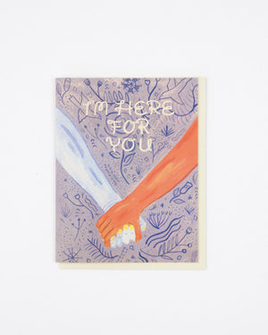 Here For You Card